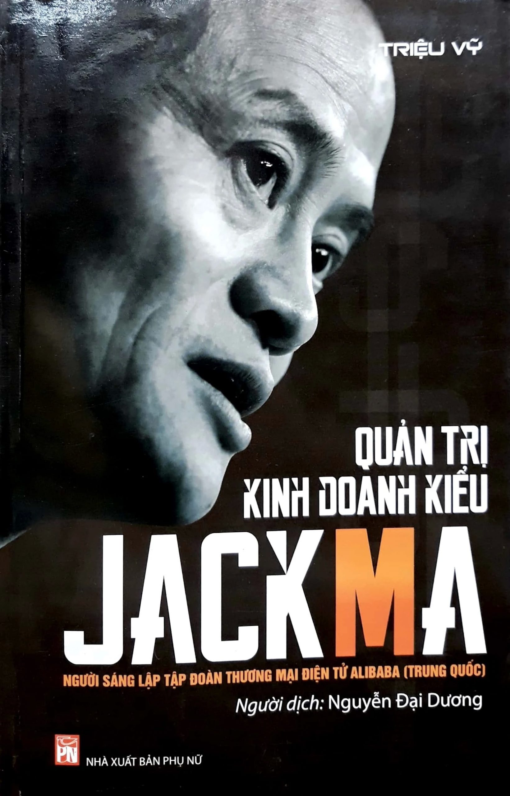 5 cuốn sách quản trị doanh nghiệp hay nhất định phải đọc qua 4 Quản trị kinh doanh kiểu Jack Ma